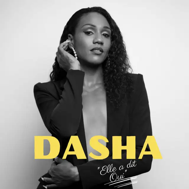dasha elle a dit oui